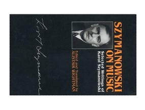 Szymanowski on Music (Selected Writings of Karol Szymanowski) - 9780907689386 by Karol Szymanowski, Alastair Wightman, 9780907689386