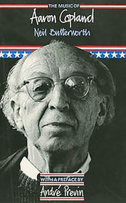 The Music of Aaron Copland - 9780907689089 by Neil Butterworth, 9780907689089