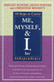 Me, Myself, and I, Inc. (10 Steps to Career Independence) by Shirley Porter, Keith Porter, Christine Bennett, 9781570230936
