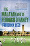 The Malayan Life of Ferdach O'Haney by Frederick Lees, 9789810823825