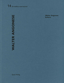 Walter Angonese - Kaltern (De aedibus international 14) by Heinz Wirz, 9783037611210