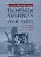 The Music of American Folk Song (and Selected Other Writings on American Folk Music) by Ruth Crawford Seeger, Larry Polansky, Judith Tick, 9781580461368