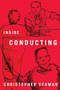 Inside Conducting by Christopher Seaman, 9781580464116