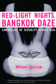 Red-Light Nights, Bangkok Daze by William Sparrow, 9789810810764