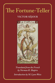 The Fortune Teller - 9780988962750 by Victor Sejour, Norman R. Shapiro, M. Lynn Weiss, 9780988962750