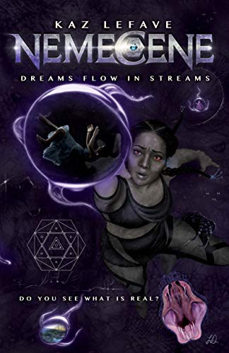 Nemecene (Dreams Flow in Streams) by Kaz Lefave, Kaz Lefave, Sylvia McConnell, 9781988814124