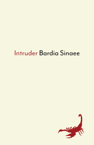 Intruder - 9781487008710 by Bardia Sinaee, 9781487008710