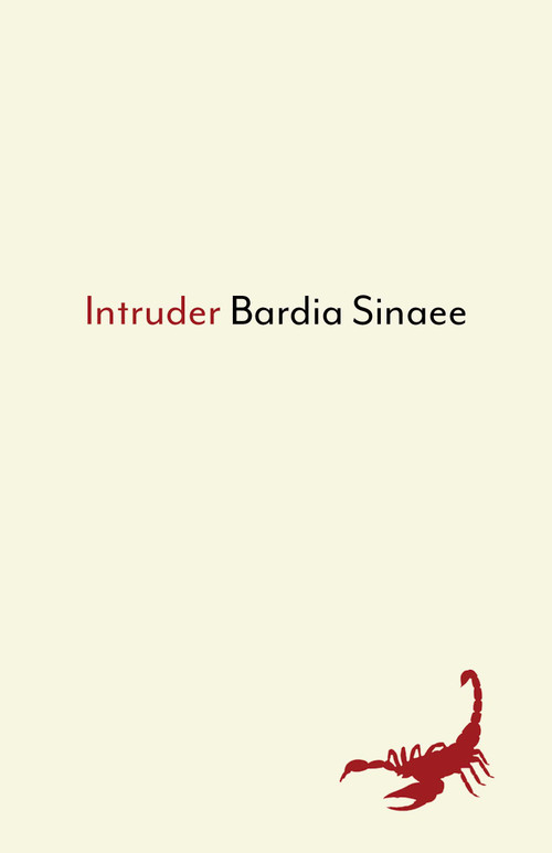 Intruder - 9781487008710 by Bardia Sinaee, 9781487008710