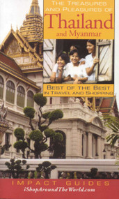 The Treasures and Pleasures of Thailand and Myanmar (Best of the Best in Travel and Shopping) by Ronald Louis Krannich, Caryl Krannich, 9781570232039