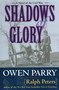 Shadows of Glory by Ralph Peters, Owen Parry, 9780811711340