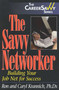 The Savvy Networker (Building Your Job Net for Success) by Ronald Krannich, Caryl Krannich, 9781570231452