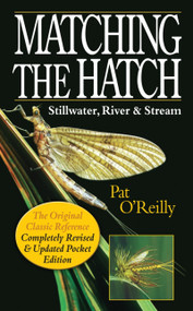 Matching the Hatch (Stillwater, River and Stream) by Pat Reilly, 9781846892394