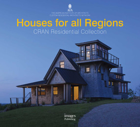 Houses for All Regions (CRAN Residential Collection) by American Institute Architects, 9781864705171