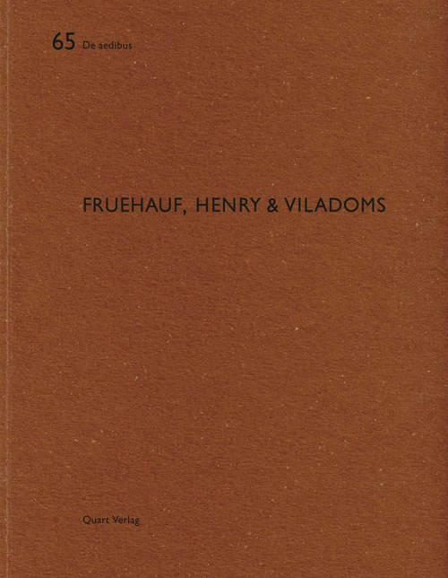 Fruehauf, Henry & Viladoms (De aedibus 65) by Heinz Wirz, 9783037611425