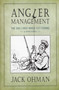 Angler Management (The Day I Died While Fly Fishing & Other Stories) by Jack Ohman, 9781934753040