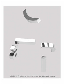 AL(L) (Projects in Aluminium by Michael Young) by Marie Pok, Max Borka, Aric Chen, 9789058565402