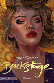 Backstage (Spanish Edition) by Angie Ocampo, 9786070786297