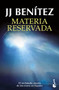 Materia reservada (Spanish Edition) by J.J. Benítez, 9786070787492