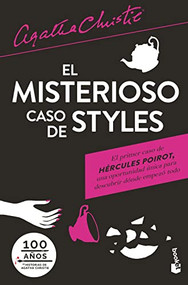 El misterioso caso de Styles / The Mysterious Affair at Styles (Spanish Edition) by Agatha Christie, 9786070771378