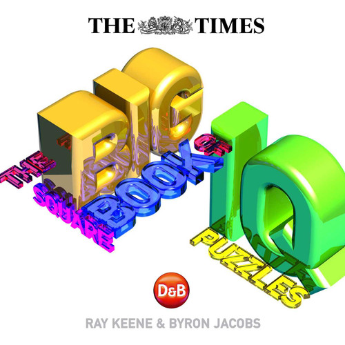 Big Square Book of IQ Puzzles by Byron Jacobs, Ray Keene, 9781904468530