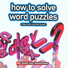 How to Solve Word Puzzles by Ken Russell, Philip Carter, 9781904468196