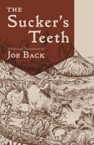 Sucker's Teeth by Joe Back, 9781555664800