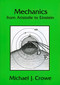Mechanics from Aristotle to Einstein by Michael J. Crowe, 9781888009323