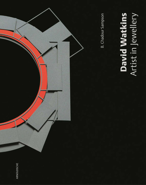 David Watkins (Artist in Jewellery) by Anna Beatriz Chadour-Sampson, 9783925369964