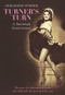 Turner's Turn (A Disarmingly Honest Memoir) by Geraldine Turner, 9781760794439