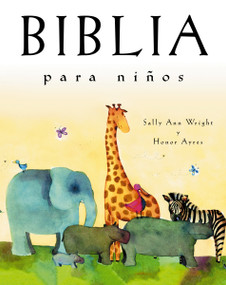 Biblia para niños (Edición de regalo) (Spanish Edition) by Sally Ann Wright, 9780718011390