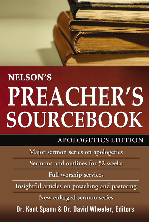 Nelson's Preacher's Sourcebook (Apologetics Edition) by Thomas Nelson, 9780310147442