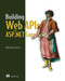 Building Web APIs with ASP.NET Core by Valerio De Sanctis, 9781633439481