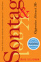 Sontag and Kael (Opposites Attract Me) by Craig Seligman, 9781582433127