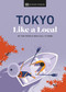 Tokyo Like a Local (By the People Who Call It Home) by Kaila Imada, Lucy Dayman, DK Travel, 9780241569061