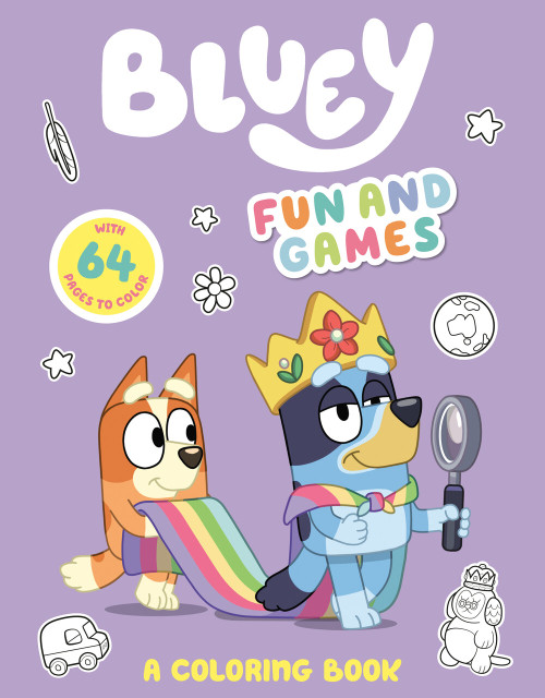 Bluey: Fun and Games: A Coloring Book by Penguin Young Readers Licenses, 9780593658406
