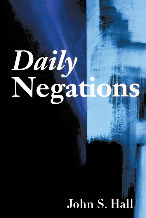 Daily Negations by John S. Hall, 9781933368450