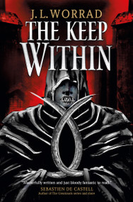 The Keep Within by J. L. Worrad, 9781803362977