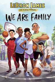 We Are Family - 9780062971104 by LeBron James, Andrea Williams, 9780062971104