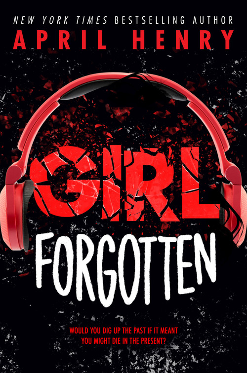 Girl Forgotten by April Henry, 9780316322591