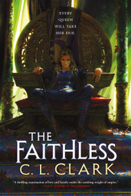 The Faithless by C. L. Clark, 9780316542760
