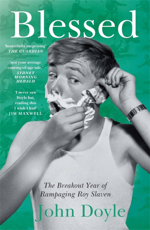 Blessed (The Breakout Year of Rampaging Roy Slaven) - 9780733648915 by John Doyle, 9780733648915