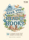 But Have You Read the Book? (52 Literary Gems That Inspired Our Favorite Films) by Kristen Lopez, 9780762480975