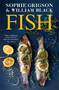 Fish - 9781472299666 by Sophie Grigson, William Black, 9781472299666