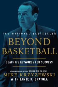 Beyond Basketball (Coach K's Keywords for Success) - 9781538741603 by Mike Krzyzewski, Jamie K. Spatola