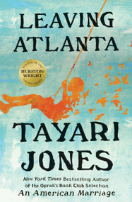 Leaving Atlanta - 9781538742105 by Tayari Jones