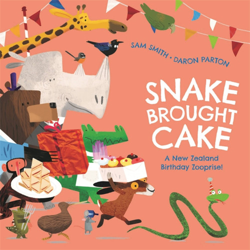 Snake Brought Cake (A New Zealand Birthday Zooprise!) by Sam Smith, Daron Parton, 9781869714895