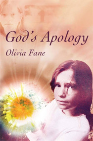 God's Apology by Olivia Fane, 9781904559207