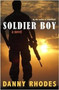 Soldier Boy - 9781904559368 by Danny Rhodes, 9781904559368
