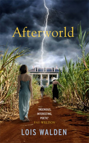 Afterworld by Lois Walden, 9781908129857