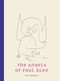 The Angels of Paul Klee by Boris Friedewald, 9781910050996